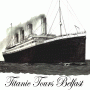 Titanic Tours Belfast